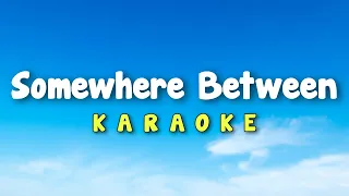 Somewhere Between Karaoke Version