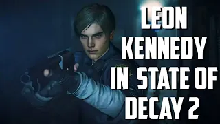 Resident Evil's Leon Kennedy in State of Decay 2 Mod - 4K Gameplay