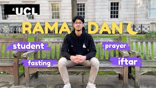 Ramadan at UCL: A Student Day in the Life