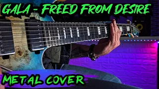 GALA - Freed from desire ( Metal Cover on guitar )