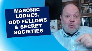 Masonic Lodges, Odd Fellows and Secret Societies