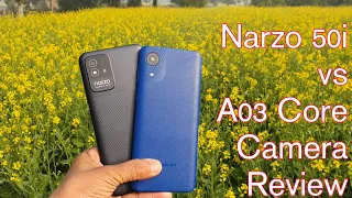 Samsung Galaxy A03 Core vs Narzo 50i Camera Comparison