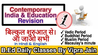 Contemporary India & Education Complete Revision from starting / B.Ed daily classes