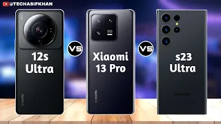 Xiaomi 13 Pro vs Samsung Galaxy s23 Ultra 5G Vs Xiaomi 12s Ultra vs Xiaomi 13 Pro || Full Comparison