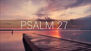 PSALM 27 / Gemeinschaft mit Gott