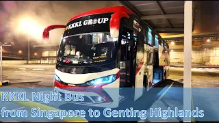 KKKL Night Bus from Singapore to Genting Highlands