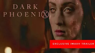 Dark Phoenix IMAX® Exclusive Trailer IMAX®