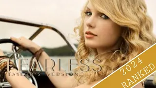 Taylor Swift Fearless (Taylor's Version) Ranked by Me (2024 Version)/*reranking after almost a year*