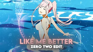 Darling in the franxx - Zero Two | Like me better [AMV/Edit]!