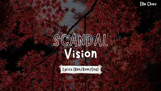 SCANDAL/Vision Lyrics [Kan/Rom/Eng]