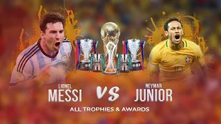 Lionel Messi Vs Neymar Jr All Trophies And Awards