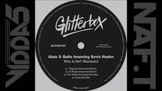 ALAIA & GALLO Feat KEVIN HADEN  who is he? (dr packer remix)