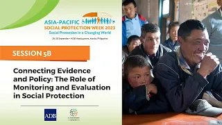 #APSP2023 | Day 3 | Session 5B | Connecting Evidence and Policy: The Role of Monitoring and...