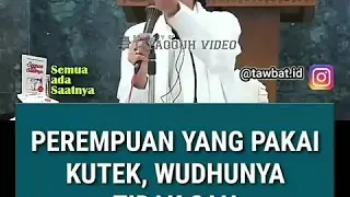 Ust Abdul Somad, Lc.MA - Hukum perempuan pakai kutek