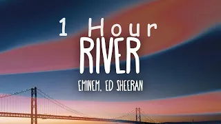 [ 1 HOUR ] Eminem – River (Lyrics) ft Ed Sheeran