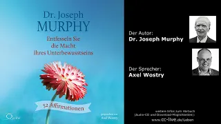 Joseph Murphy: Entfesseln Sie die Macht Ihres Unterbewusstseins (Hörprobe)