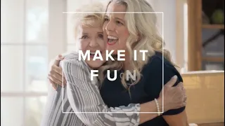 Make It Yours Campaign: Make it Fun