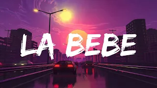 Yng Lvcas & Peso Pluma - La Bebe Remix (Letra/Lyrics) || La Bebe Remix Letra