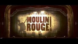 Moulin Rouge! - Mise-en-scène