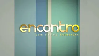 Vinheta Encontro Com Fátima Bernardes (2013 - 2015)