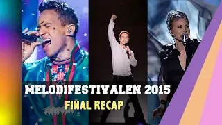 Melodifestivalen 2015  - Final Recap
