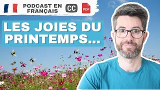 Le printemps et les FRANÇAIS | Podcast en français COURANT avec sous-titres.