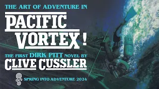 Spring into Adventure: "Pacific Vortex!" by Clive Cussler