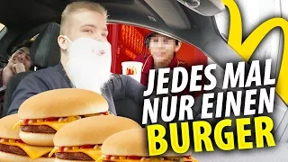 McDonalds PRANK | JEDES MAL NUR 1 CHEESEBURGER BESTELLEN!