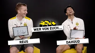 "..but I still love him!" | Reus & Dahoud: Which of you?