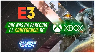 GamersWatch 3x22 🎮 E3 2021 IMPRESIONES Conferencia XBOX y BETHESDA 🖥