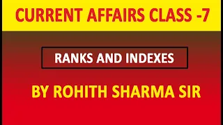 CURRENT AFFAIRS CLASS - 7 (RANKS AND INDEXES)