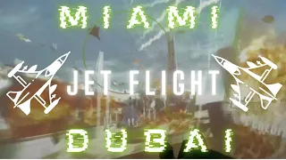 Dubai & Miami Jet Flight Game