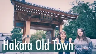 Exploring Hakata Old Town!
