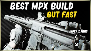 BEST SIG MPX BUILD 7n31 BUT FAST LOW RECOIL HIGH ERGO GUN BUILD EFT ESCAPE FROM TARKOV UNDER 3 MINS