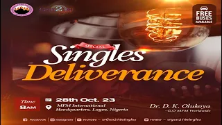 SPECIAL SINGLES DELIVERANCE  - MFM Gen218 Singles Meeting with Dr D. K. Olukoya (28-10-2023)