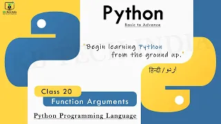 Python Programming Language - Class 20 Function Arguments | Full Course | Learn Python