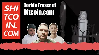 Bitcoin Cash, SmartBCH & More with Corbin Fraser!