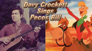 Davy Crockett Sings Pecos Bill