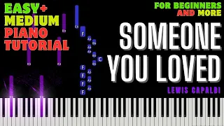 Someone You Loved (Lewis Capaldi) - PIANO TUTORIAL WITH MELODY | EASY AND MEDIUM LEVEL |