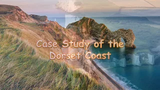 Case Study of the Dorset Coast