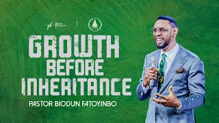 Growth Before Inheritance | Pastor Biodun Fatoyinbo |  COZA Tuesday Service | 06-02-2024