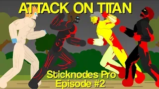 Attack On Titan | Season 1 | Episode 2 | Shingeki No Kyojin | Sticknodes Pro