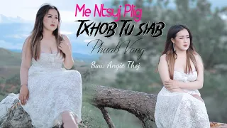 Me Ntsuj Plig Txhob Tu Siab (4K) - Phuab Vaj - new song 2023