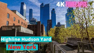 New York Highline, Hudson Yards and The Edge timelapse 4K