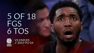 Donovan Mitchell 5 of 18 fgs 6 tos vs Knicks 2023 PO G4