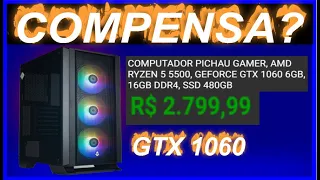 COMPUTADOR PICHAU GAMER, AMD RYZEN 5 5500, GEFORCE GTX 1060 6GB, 16GB DDR4, SSD 480GB