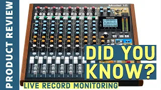 TASCAM Model 12 Live Record Monitoring Feature