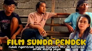 FILM SUNDA PENDEK //  ndek ngontrak lapak kunaon NU di kontrak anak mang jaya - CENANG TV OFFICIAL