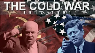 The Cold War: 1917 - 1991 - Documentary