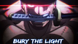 ZORO V. KING - "Bury the Light"